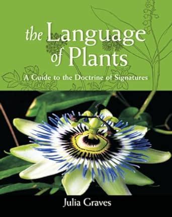 the language of plants a guide to the doctrine of signatures Epub