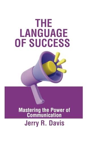 the language of success the language of success Kindle Editon