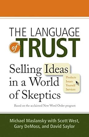 the language of trust selling ideas in a world of skeptics Reader