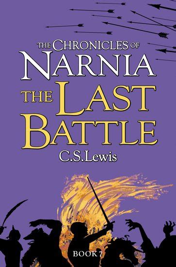 the last battle book 7 in the chronicles of narnia Kindle Editon
