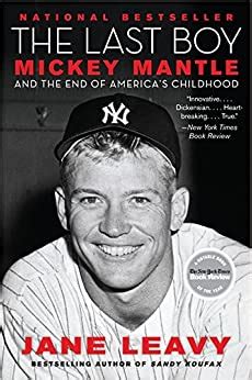 the last boy mickey mantle and the end of americas childhood PDF