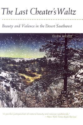 the last cheaters waltz beauty and violence in the desert southwest Epub