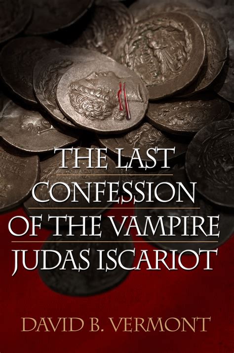 the last confession of the vampire judas iscariot PDF