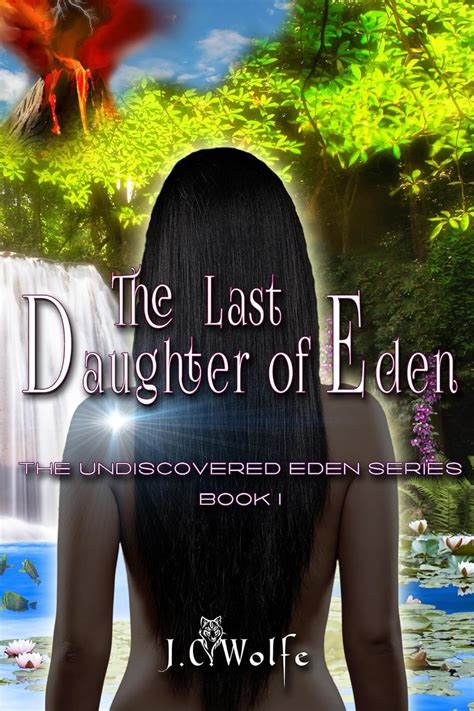 the last daughter of eden the undiscovered eden series volume 1 Doc