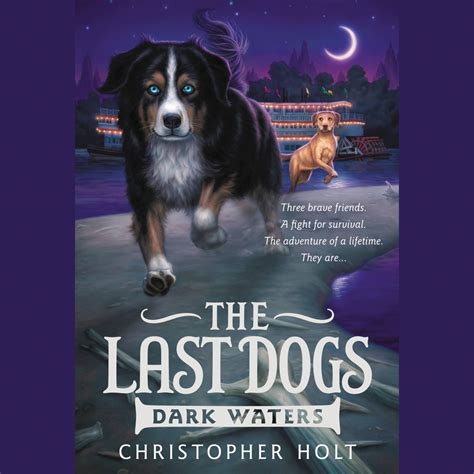the last dogs dark waters Reader