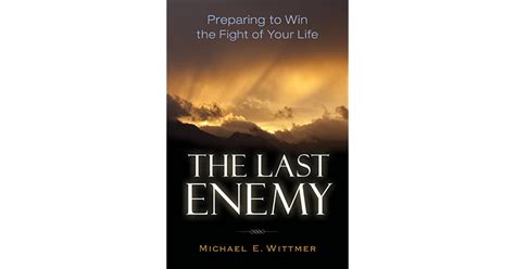 the last enemy preparing to win the fight of your life Epub
