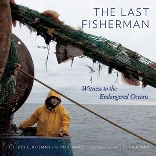 the last fisherman witness to the endangered oceans Kindle Editon