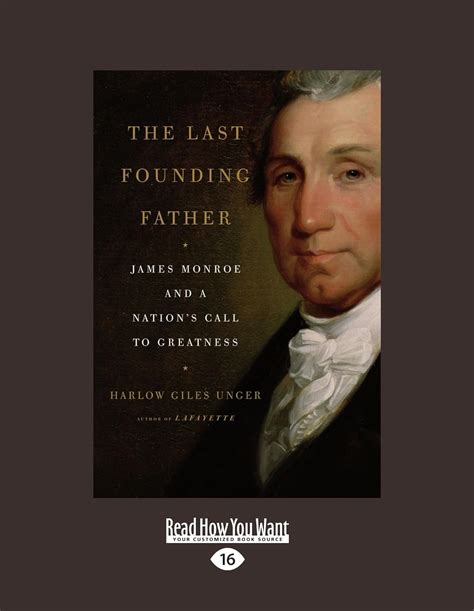 the last founding father james monroe and a nations call to greatness PDF