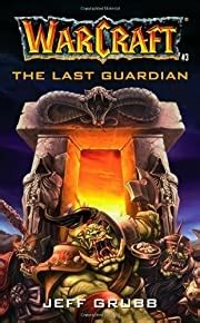 the last guardian warcraft book 3 no 3 PDF