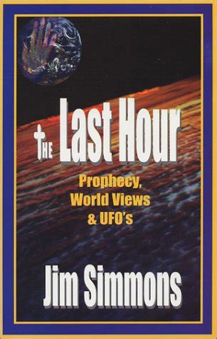 the last hour prophecy world views and ufos Epub