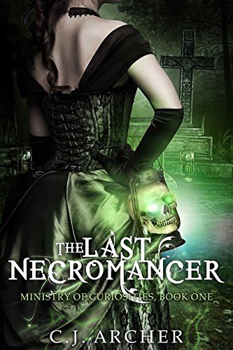 the last necromancer the ministry of curiosities volume 1 Epub