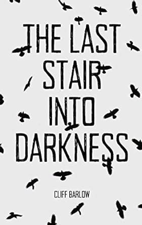 the last stair into darkness a collection of 20 dark tales Epub