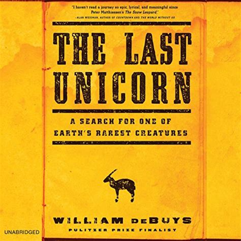 the last unicorn a search for one of earths rarest creatures Kindle Editon