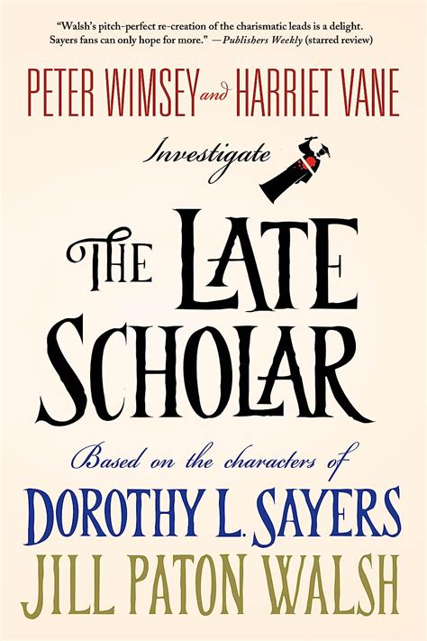 the late scholar peter wimsey and harriet vane investigate lord peter wimsey or harriet vane PDF