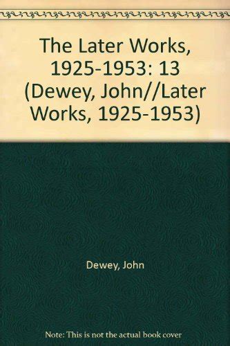 the later works 1925 1953 1938 the later works 1925 1953 1938 Kindle Editon