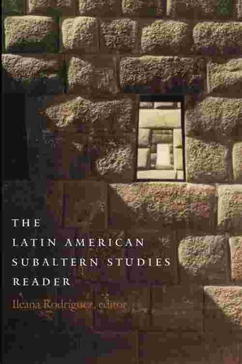 the latin american subaltern studies reader the latin american subaltern studies reader Doc