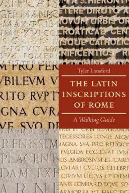 the latin inscriptions of rome a walking guide Kindle Editon