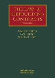 the law of shipbuilding contracts the law of shipbuilding contracts PDF