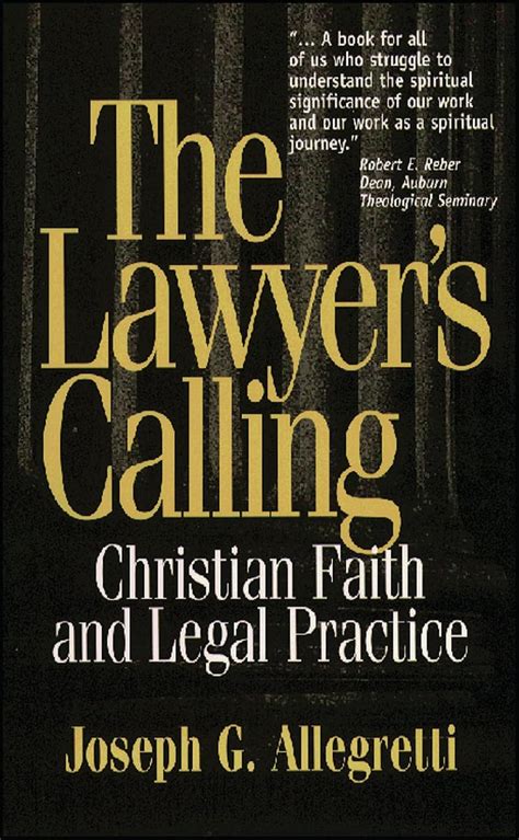 the lawyers calling christian faith and legal practice PDF