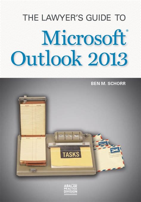 the lawyers guide to microsoft outlook 2013 Kindle Editon
