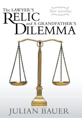 the lawyers relic and a grandfathers dilemma Reader