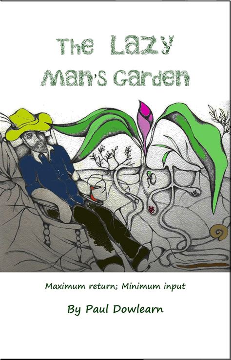 the lazy mans garden maximum return minimum input Doc