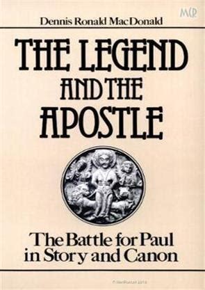 the legend and the apostle the battle for paul in story and canon Kindle Editon