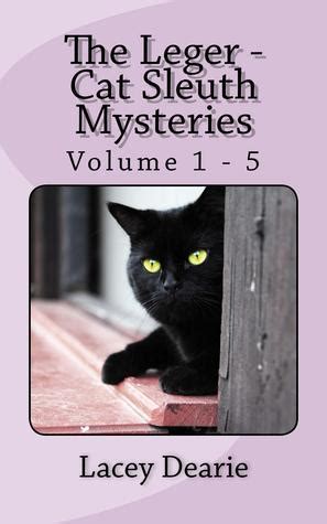 the leger cat sleuth mysteries volume 1 5 Kindle Editon
