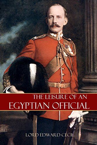 the leisure of an egyptian official expanded annotated Epub