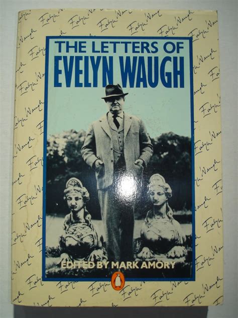 the letters of evelyn waugh ed m amory Epub