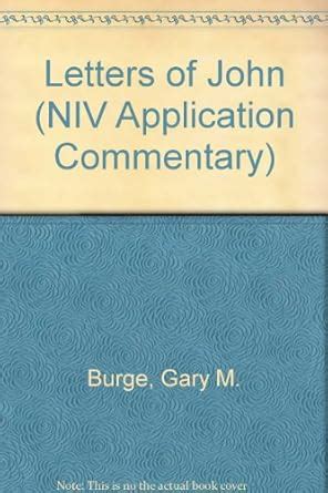 the letters of john the niv application commentary Kindle Editon