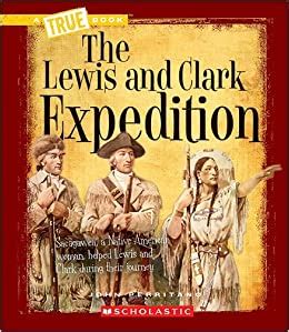the lewis and clark expedition true books westward expansion PDF