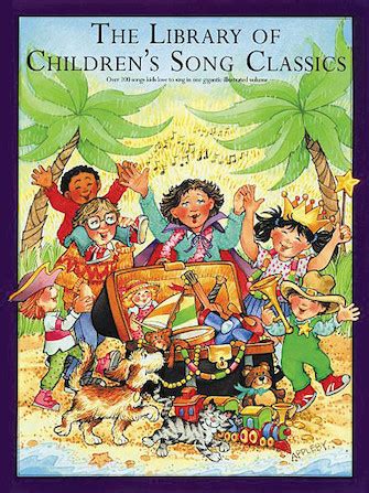 the library of childrens song classics Kindle Editon