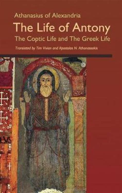 the life of anthony the coptic life and the greek life Reader