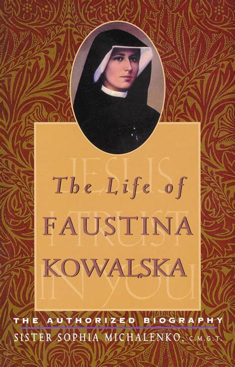 the life of faustina kowalska the authorized biography Epub
