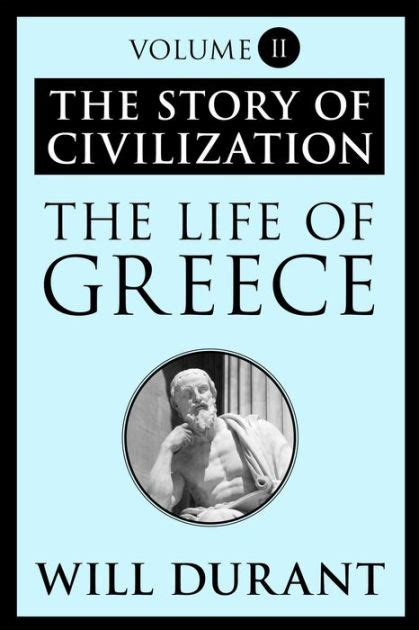 the life of greece story of civilization volume ii Kindle Editon