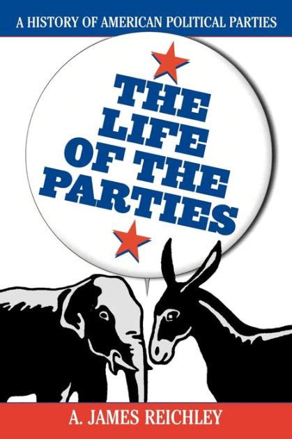 the life of the parties a history of american political parties Kindle Editon