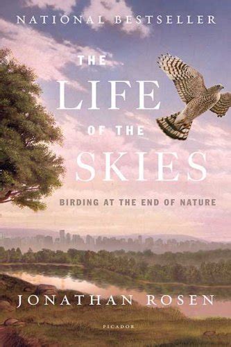 the life of the skies birding at the end of nature PDF