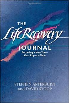 the life recovery journal becoming a new you one step at a time Epub