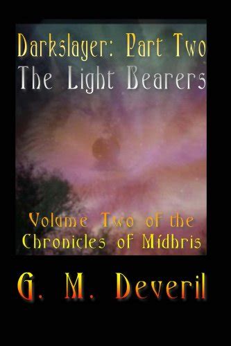 the light bearers the chronicles of midhris Kindle Editon