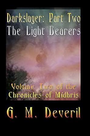 the light bearers the chronicles of midhris Kindle Editon