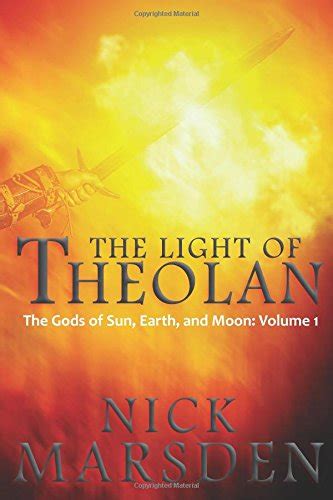 the light of theolan the gods of sun earth and moon volume 1 Kindle Editon