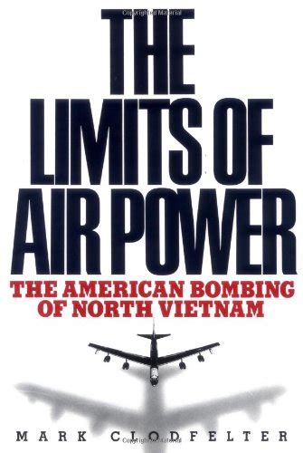 the limits of air power the american bombing of north vietnam Reader