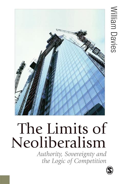 the limits of neoliberalism authority sovereignty and the logic of competition published in association with PDF