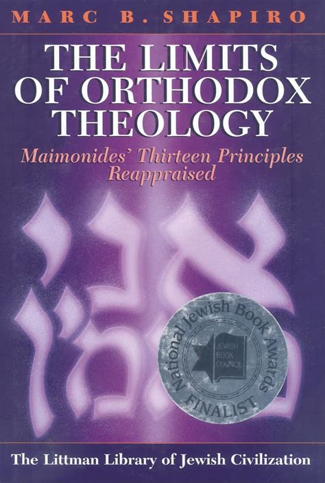 the limits of orthodox theology maimonides thirteen principles reappraised littman library of jewish civilization Kindle Editon