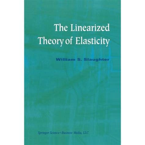 the linearized theory of elasticity Reader