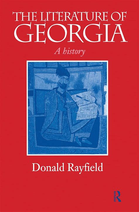 the literature of georgia a history caucasus world Kindle Editon
