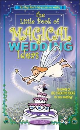 the little book of magical wedding ideas Epub