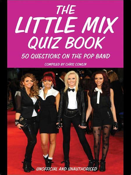 the little mix quiz book the little mix quiz book Epub