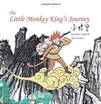 the little monkey kings journey retold in english and chinese Kindle Editon